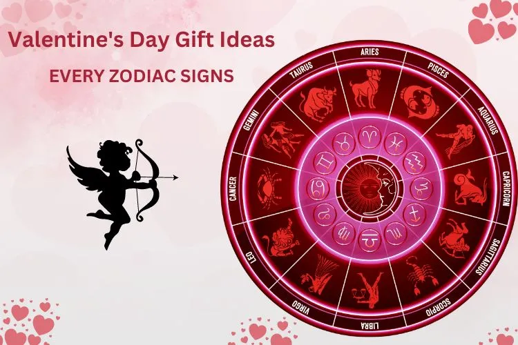 Best Valentine's Day Gift Ideas for Every Zodiac Sign on 2024