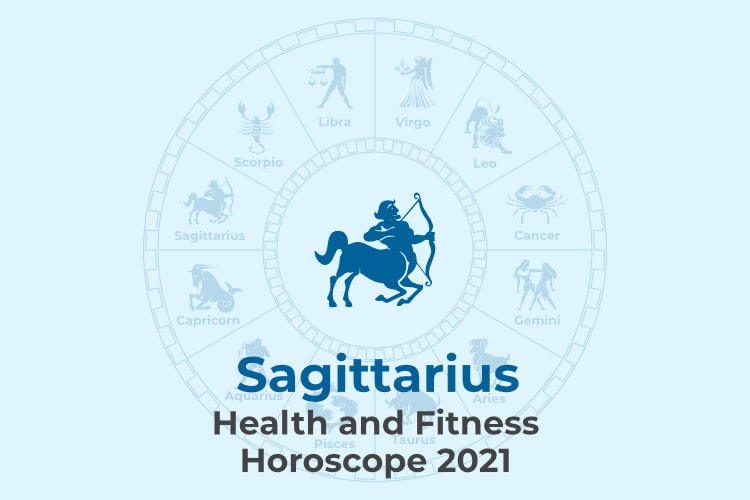 Sagittarius Health Horoscope 2021 Accurate Horoscope Predictions