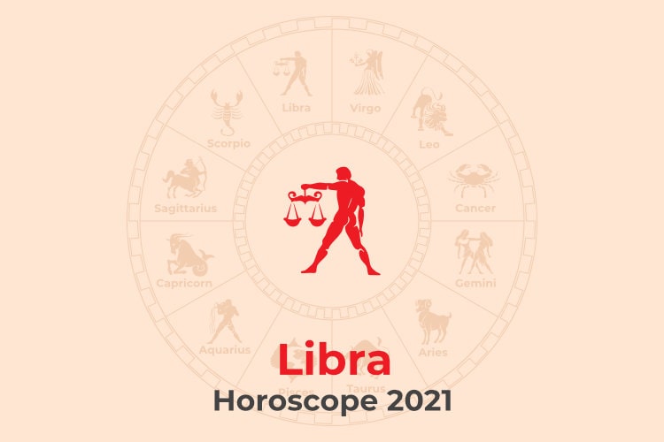 Libra Horoscope 2021