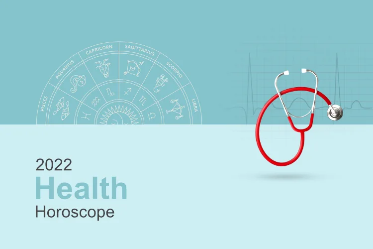 Health Horoscopes 2022