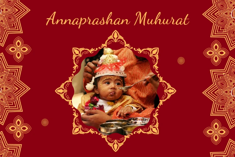 Annaprashan Muhurat 2024 For Your Baby
