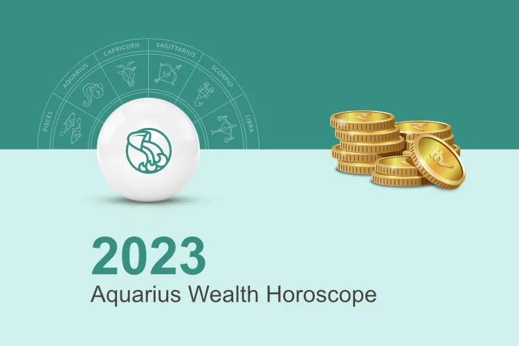 Aquarius Financial Horoscope 2023