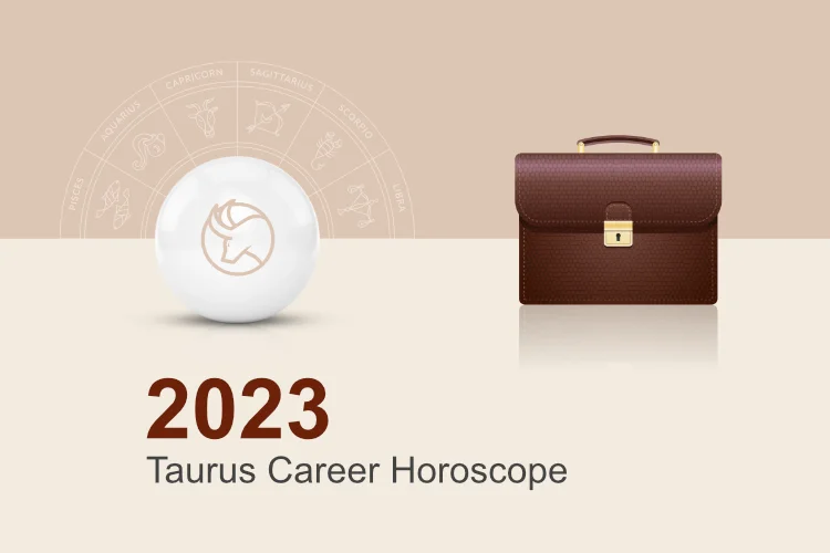 Taurus Career Horoscope 2023 MyPandit