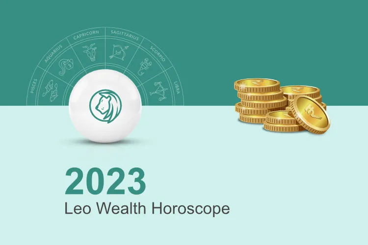 Leo Finance Horoscope 2023 