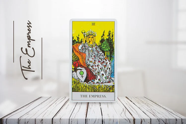 द एम्प्रेस (The Empress Tarot) अपराइट और रिवर्स