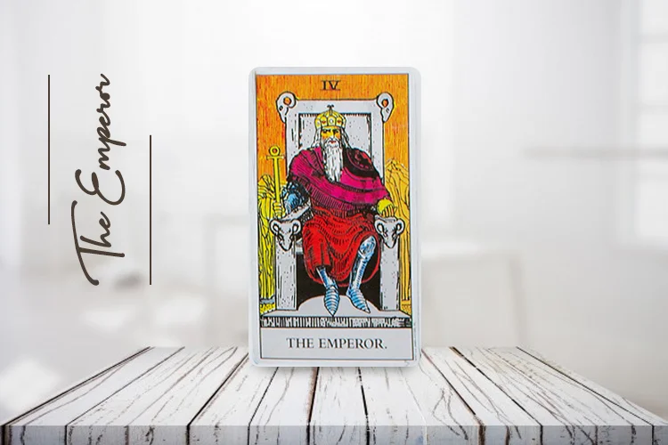 The Emperor Tarot Card Guide – Upright & Reverse
