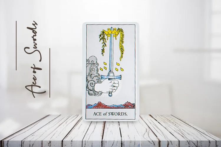Ace of Swords Meaning, Love, Feelings, Upright & Reversed – Guide