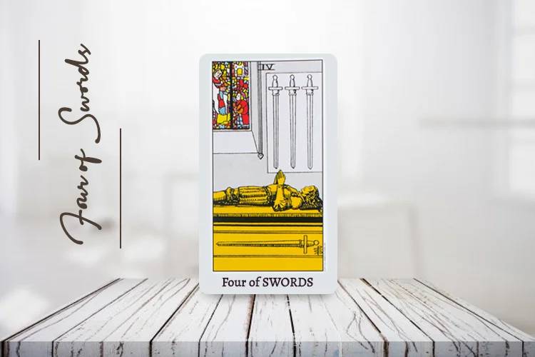 द फोर ऑफ स्वॉर्ड्स टैरो कार्ड (The Four of Swords) अपराइट और रिवर्स