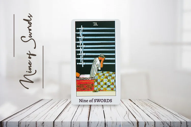 नाइन ऑफ स्वोर्ड्स (Nine of Swords)- अपराइट और रिवर्स