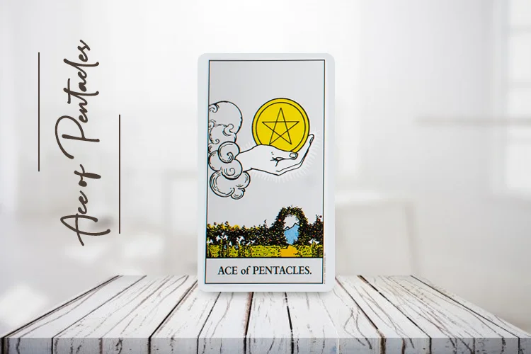 द एस ऑफ पेन्टाक्ल्स (The Ace of Pentacles): अपराइट और रिवर्स