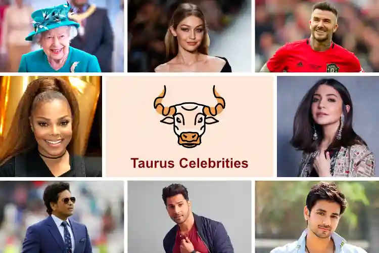 About Famous Taurus Celebrities - List of Taurus Famous People