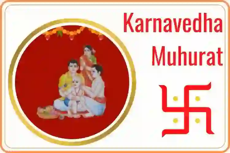 Shubh Muhurat For Karnavedha