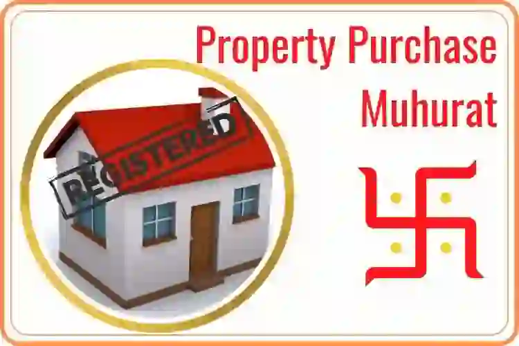 Property Purchase Muhurats 2022